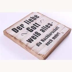 Tr Skilt - Der liebe Gott weiss alles