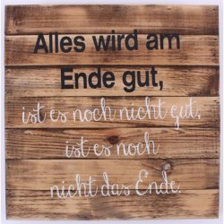 Tr Skilt - Alles wird am ende gut...