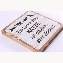 Tr Skilt - Ein leben ohne katze ist m&ouml;glich... aber sinnlos !