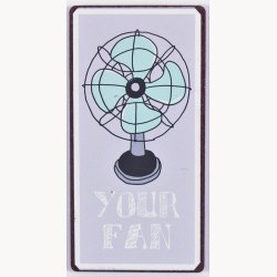 Magnet - Your fan