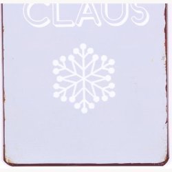 Skilt - We believe in santa claus