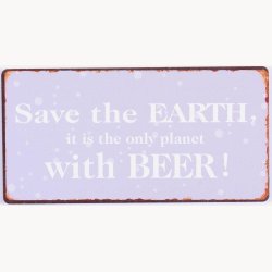 Magnet - Save the eart, it is the only planet with beer