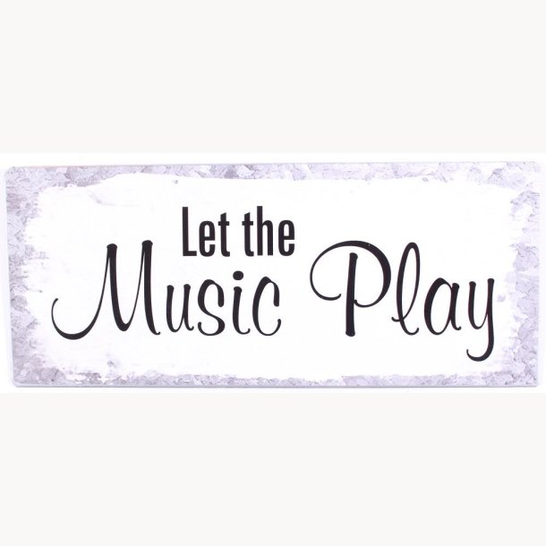 Sign - Let the music play