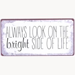 Magnet - Always look on the bright side of life