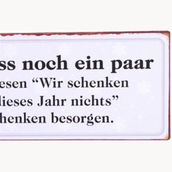 Skilt - Ich muss noch ein paar...