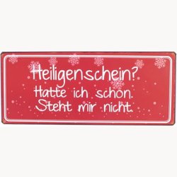 Skilt - Heiligenschein?