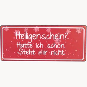 Skilt - Heiligenschein?