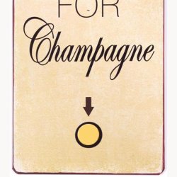 Skilt - Press for champagne