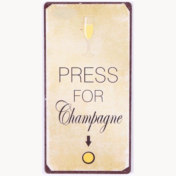 Magnet - Press for champagne