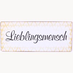 Skilt - Lieblingsmensch