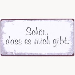 Magnet - Sch&ouml;n, dass es mich gibt