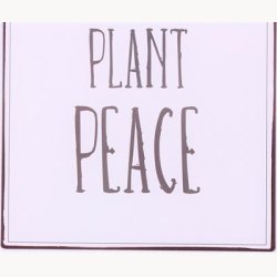 Skilt - Plant peace