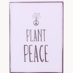 Skilt - Plant peace