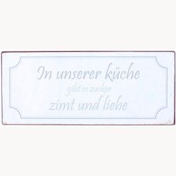 Skilt - In unserer k&uuml;che gibt es zucker zimt und liebe