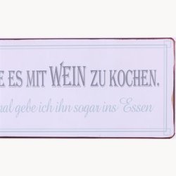 Skilt - Ich liebe es mit wein zu kochen...