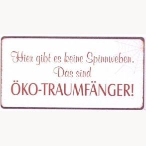 Magnet - Hier gibt es keine spinnweben das sind öko-traumfänger