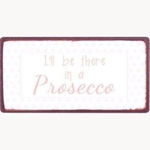 Magnet - I'll be there in prosecco