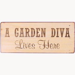Skilt - A garden diva lives here