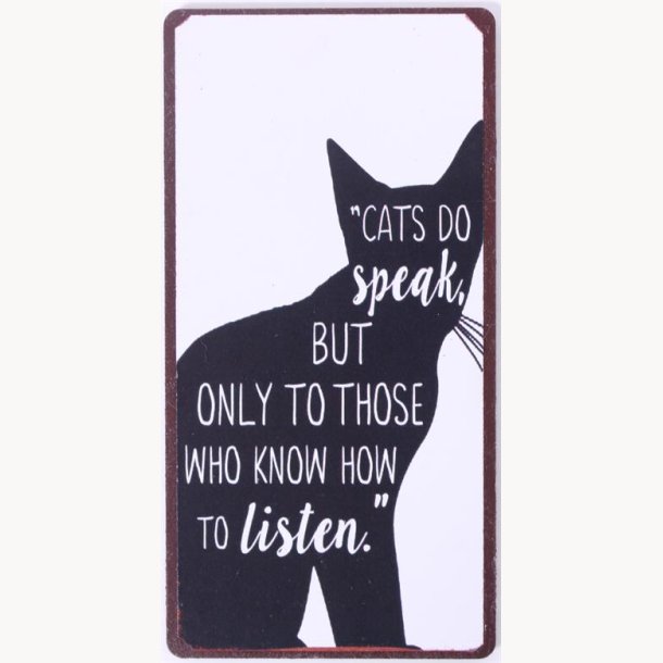 Magnet - Cats do speak, but only to those who know how to listen