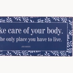 Skilt - Take care of your body...