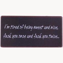 Magnet - I'm tired of being sweet and nice...