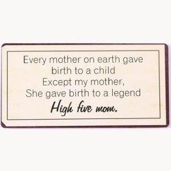 Magnet - Every mother on earth gave....