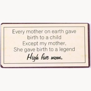 Magnet - Every mother on earth gave....