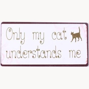 Magnet - Only my cat understands me