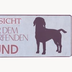 Skilt - Vorsicht vor dem umwerfenden hund