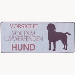 Skilt - Vorsicht vor dem umwerfenden hund