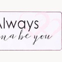 Skilt - Always gonna be you