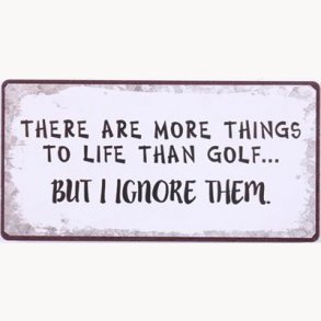 Magnet - There are more things to life than golf…