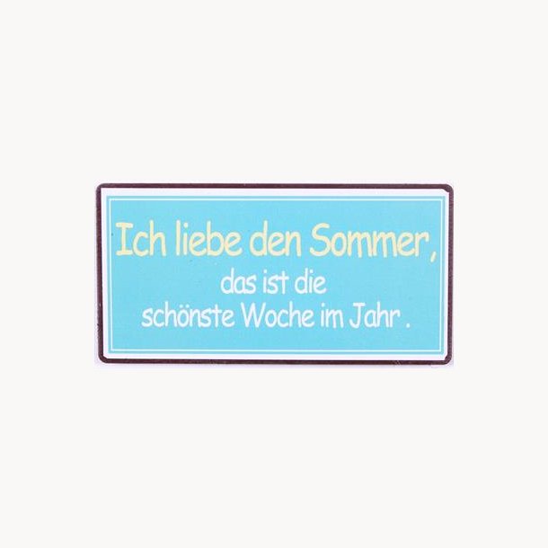 Magnet - Ich liebe den sommer...