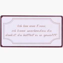 Magnet - Ich bin eine frau ich kann machen dass...