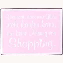Skilt - Wer sagt, dass man gl&uuml;ck nicht kaufen kann..