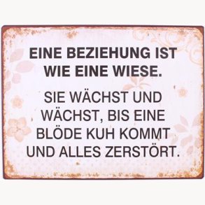 Sign - Eine beziehung ist wie eine wiese...