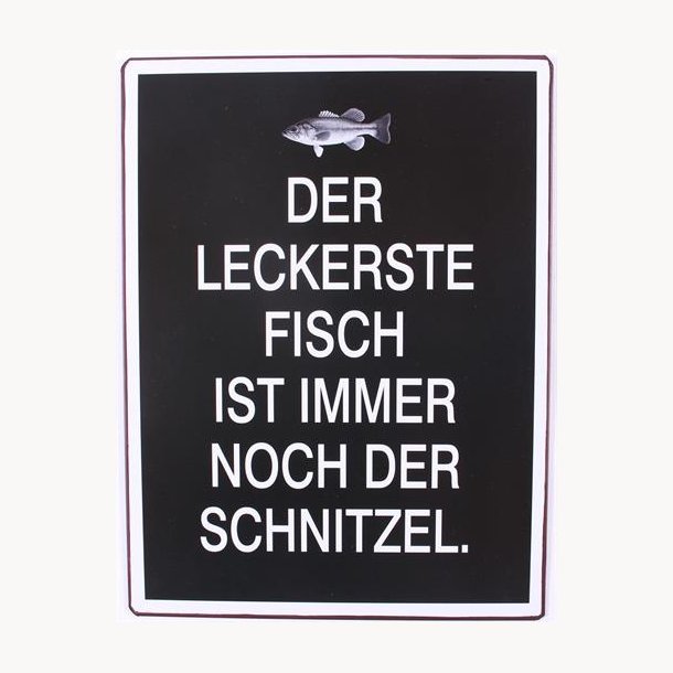 Skilt - Der leckerste fisch...