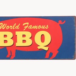 Skilt - World famous BBQ