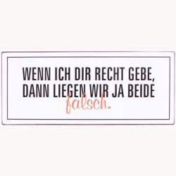 Skilt - Wenn ich dir recht gebe...