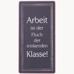 Magnet - Arbeit ist der fluch...