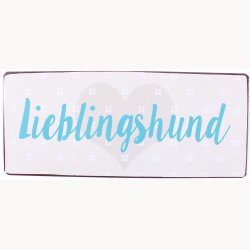 Skilt - Lieblingshund