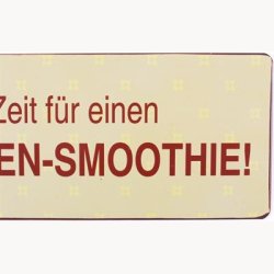 Sign - Zeit f&uuml;r einen hopfen-smoothie!