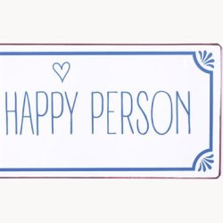 Skilt - I'm a happy person