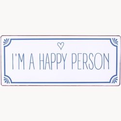 Skilt - I'm a happy person
