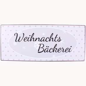 Skilt - Weihnachts bäckerei