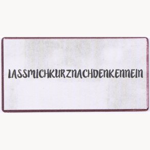 Magnet - Lassmichkurznachdenkennein