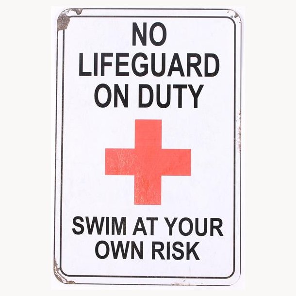 Sign - No lifeguard on duty