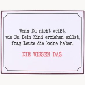 Sign - Wenn du nicht weisst...