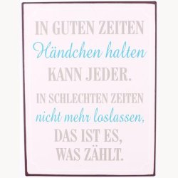 Skilt - In guten zeiten...