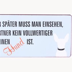 Skilt - Fr&uuml;her oder sp&auml;ter muss man einsehen...